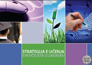 Sveučilište u Zagrebu Strategija e-učenja 2007.-2010.